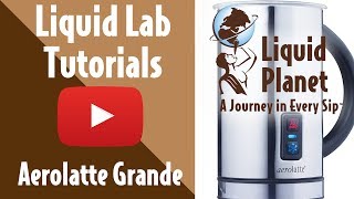 Liquid Lab  Aerolatte Grande Milk Frother [upl. by Nala]