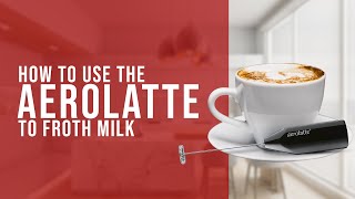 How To Use the AeroLatte To Froth Milk [upl. by Annirtak]