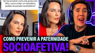 Como Se Prevenir Da Paternidade Socioafetiva E Pensão Socioafetiva [upl. by Bartko]